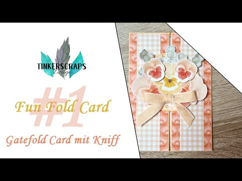 Tinkers Fun Fold Cards - Fancy Fold Card - Gatefold Card mit Trick - deutsch