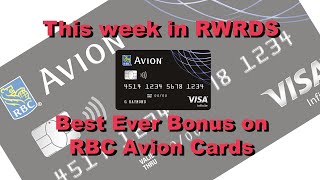 The best ever bonus on the RBC Avion Visa Infinite Card & earn bonus points flying with Air Canada