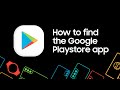 How To Find Google Play Store On Your Samsung Phone