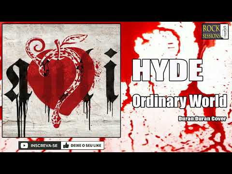 HYDE - ORDINARY WORLD - DURAN DURAN COVER  (HQ)