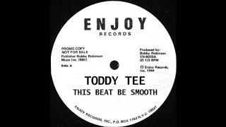 TODDY TEE  - THIS BEAT BE SMOOTH