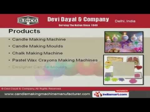 Candle And Chalk Making Machines By Devi Dayal & Company, Delhi