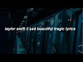 taylor swift // sad beautiful tragic lyrics