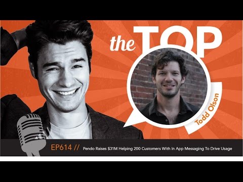 Pendo Raises $31M Helping 200 Customers With In App Messaging To Drive Usage with CEO Todd Olson