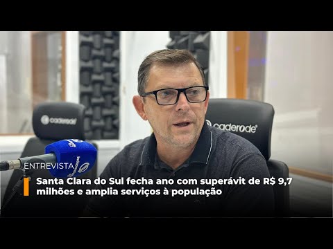 Santa Clara do Sul fecha ano com superávit de R$ 9,7 milhões e amplia serviços à população