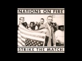 NATIONS ON FIRE Strike The Match