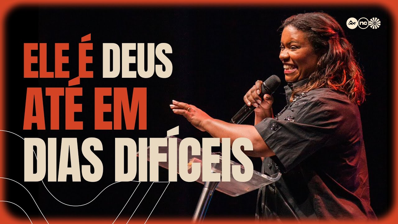 ELE É DEUS ATÉ EM DIAS DIFÍCEIS | RAQUEL LIMA