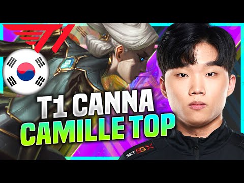 CANNA IS READY FOR CAMILLE! - T1 Canna Plays Camille Top vs Fiora! | KR SoloQ Patch 10.22