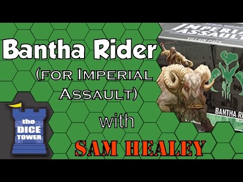 Imperial Assault: Bantha Rider - A Dice Tower Video with Sam Healey
