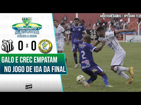 MELHORES MOMENTOS | OPERÁRIO 0 x 0 COSTA RICA | JOGO DE IDA FINAL CAMPEONATO SUL-MATO-GROSSENSE 2023