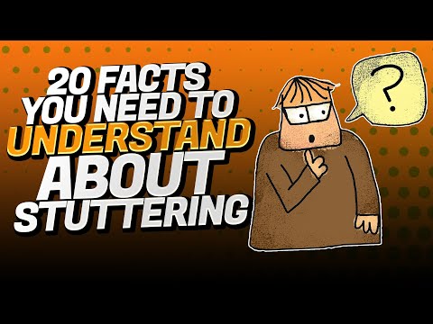 20 Facts About STUTTERING You Need To Understand
