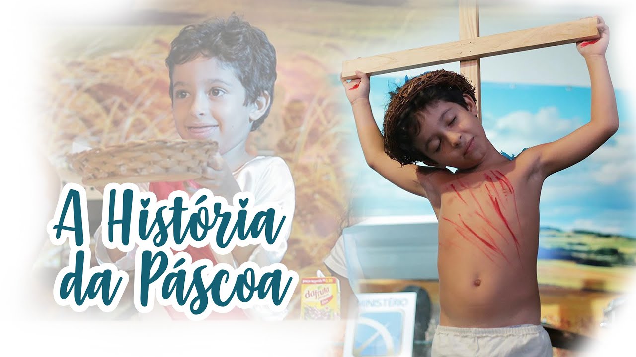 Paixão de Cristo Kids - A História da Páscoa