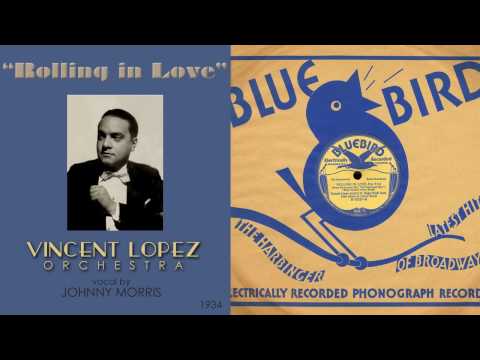 1934, Rolling in Love, Vincent Lopez Orch. HD 78rpm