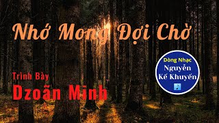 Nhớ Mong Đợi Chờ Music Video