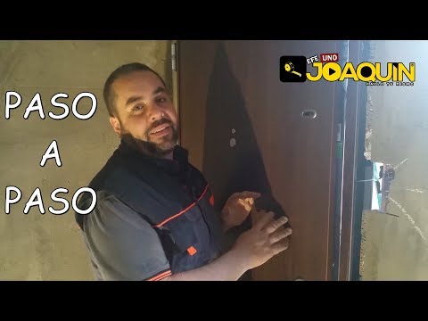 COMO COLOCAR PUERTA DE ENTRADA ACORAZADA (Paso a paso)