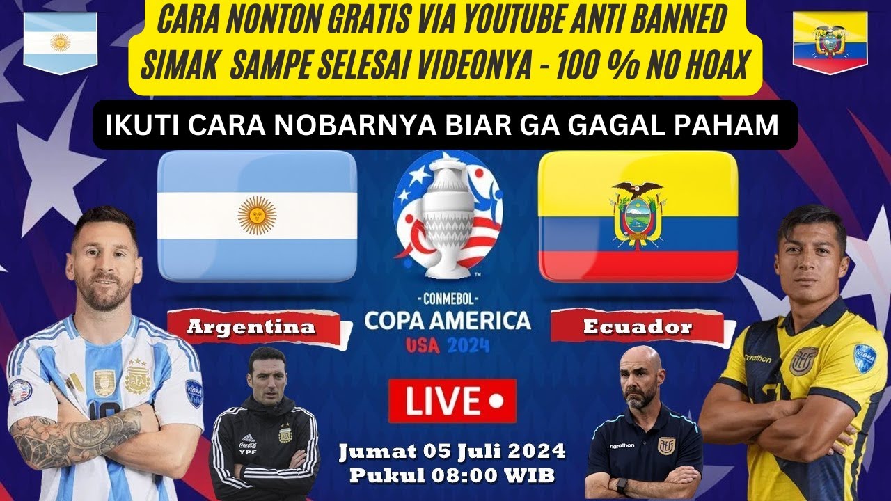 Live Argentina vs Ekuador Copa Amerika 2024