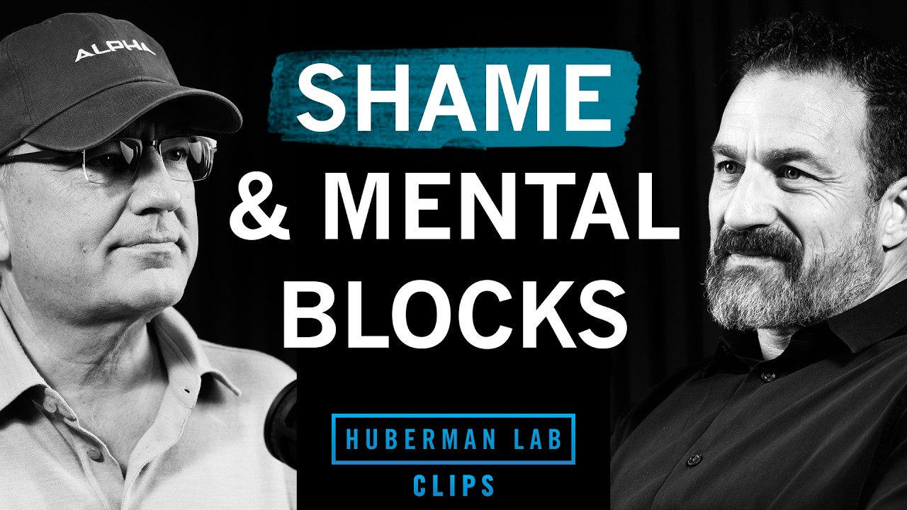 How Shame Creates Lifelong Mental Blocks | Joe Liemandt & Dr. Andrew Huberman