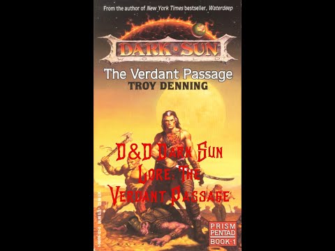 Dungeons & Dragons: Dark Sun Lore: The Verdant Passage
