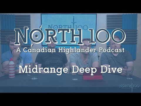 North 100 Ep46 - Midrange Deep Dive