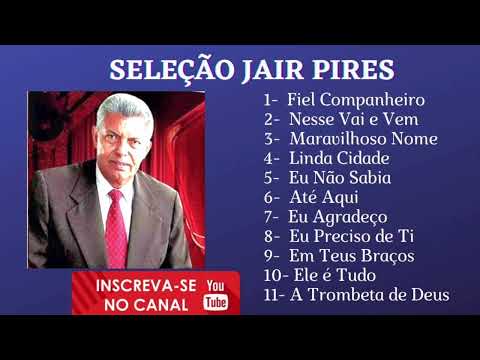 Seleção JAIR PIRES