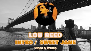 Lou Reed - Intro / Sweet Jane [live 1973 - video &amp; lyrics]