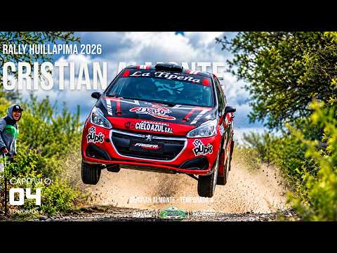 RALLY HUILLAPIMA 2026 | CRISTIAN ALMONTE | TEMPORADA 4 | CAPITULO 04