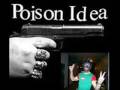 Poison Idea "Gone for Good"