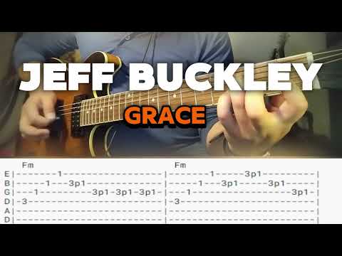 Grace - Jeff Buckley (Guitar cover with tabs)