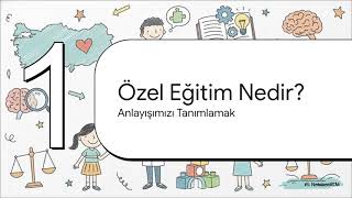 ÖZEL EĞİTİM VE KAYNAŞTIRMA DERS NOTLARI VİDEOSU