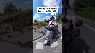 UK to Italy on a solar-powered electric scooter! Day 1