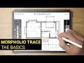 Introduction To Morpholio Trace The Basics