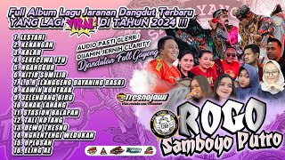 Download lagu FULL ALBUM DJANDUT ROGO SAMBOYO PUTRO TERBARU 2024 ‼️ Lagu Jaranan Dangdut Paling Viral AUDIO GLERR mp3 Download lagu FULL ALBUM DJANDUT ROGO SAMBOYO PUTRO TERBARU 2024 ‼️ Lagu Jaranan Dangdut Paling Viral AUDIO GLERR mp3