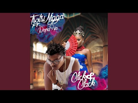 Click & Clack (feat. Papa9ja)