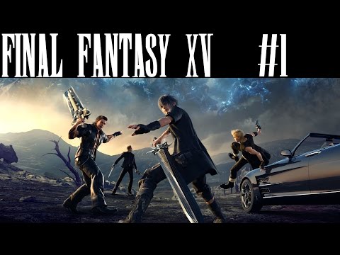 Final Fantasy 15 Deutsch #1 – Tutorien & Geschichte – Lets Play FF XV PS4 Pro Gameplay German