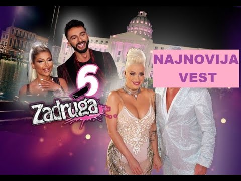 POTVRĐENO - PRODUKCIJA NAJAVILA VANEDNI ULAZAK NjIH DVOJE u Zadrugu večeras #zadruga #zadrugainfo