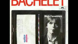 Pierre Bachelet – Mais L&#39;aventure