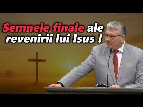 Semnele finale ale revenirii lui Isus ! - Cristian Ionescu
