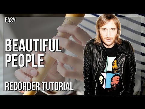 How to play Beautiful People by David Guetta & Sia on Recorder (Tutorial)