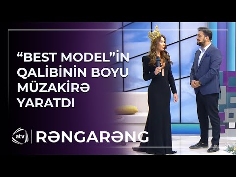 “Best model of Azerbaijan”ın qalibinin BOYU MÜZAKİRƏYƏ SƏBƏB OLDU