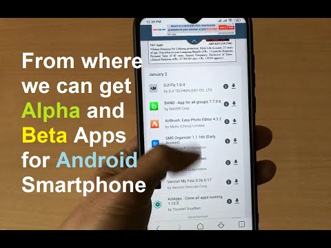From where we can get Alpha and Beta Apps for Android Smartphones