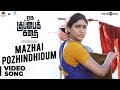 Oru Kuppai Kathai Mazhai Pozhindhidum Video Song Dhinesh Manisha Yadav Joshua Sridhar