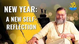 NEW YEAR: A NEW SELF-REFLECTION