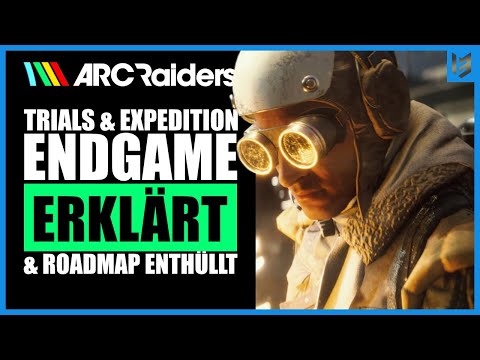 Arc Raiders Endgame erklärt! 💀 Trials, Expedition & die Zukunft des Spiels