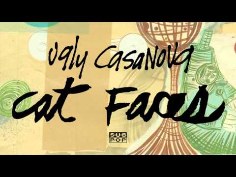 Ugly Casanova - Cat Faces