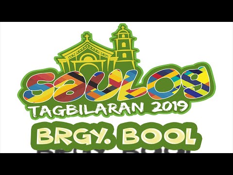 Saulog Tagbilaran 2019 - Brgy. Bool