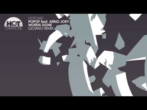 POPOF Feat. Arno Joey - Words Gone (Luciano Remix)
