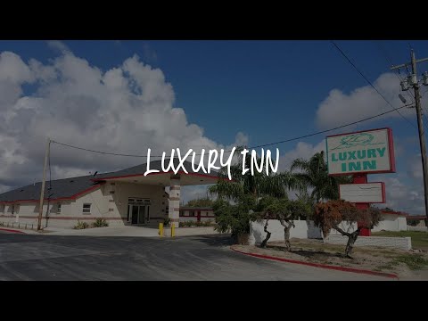 Luxury Inn Review - Kenedy , United States of America