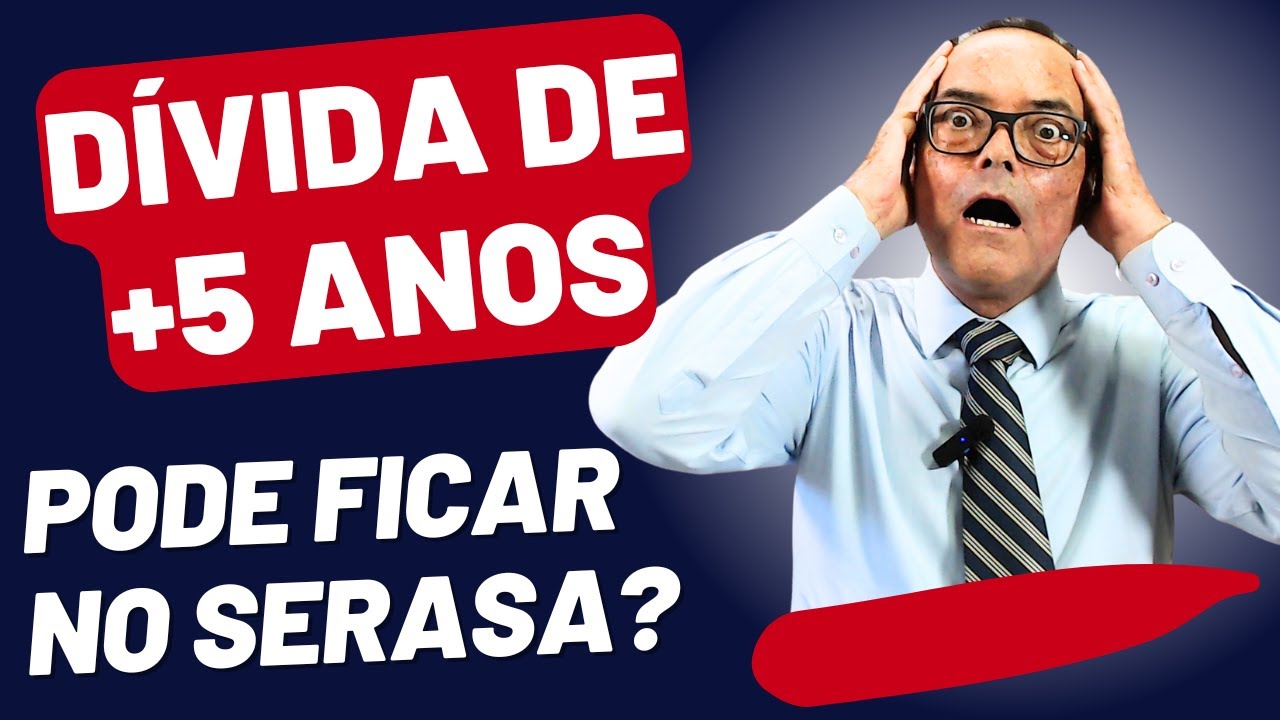 NOVIDADE! DÍVIDA DE MAIS DE 5 ANOS!