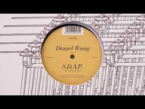 Daniel Wang pres. S.D.A.P. - "Don't go lose this" (Dub)