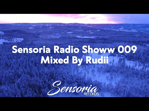 (Deep House Mix) Sensoria Radio Show 009 Mixed By Rudii